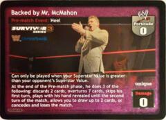 Backed by Mr. McMahon THROWBACK